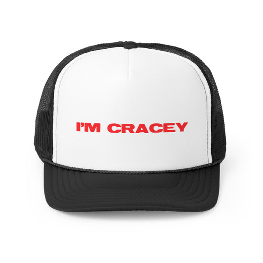 I'M CRACEY - TRUCKER HAT