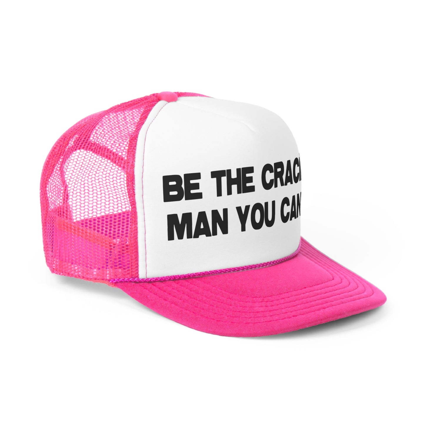 A SIMPLE, YET CRACEY TRUCKER HAT